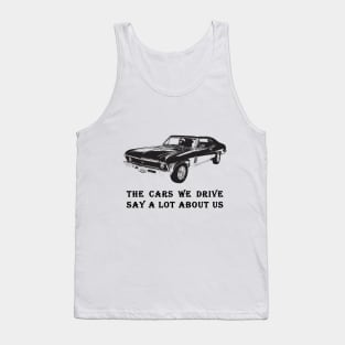 The cars we drive say a lot about us Tank Top